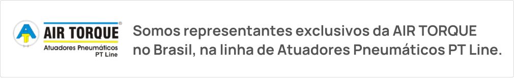 Somos representantes exclusivos da AIR TORQUE no Brasil, na linha de Atuadores Pneumáticos PT Line. Somos representantes exclusivos da AIR TORQUE no Brasil, na linha de Atuadores Pneumáticos PT Line.